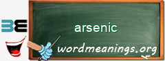 WordMeaning blackboard for arsenic